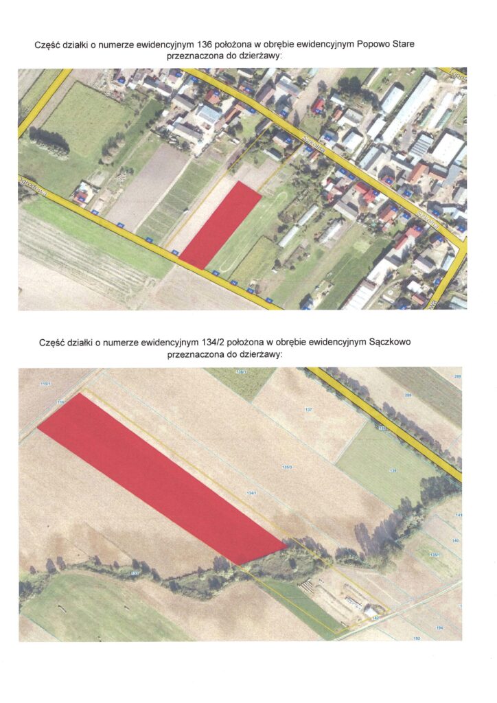 Grafika przedstawia mapę, na której zaznaczono część działki u numerze ewidencyjnym 136 położoną w obrębie ewidencyjnym Popowo Stare przeznaczoną do dzierżawy. Na grafice także została ukazana druga mapa, na której zaznaczono część działki u numerze ewidencyjnym 134/2 położoną w obrębie ewidencyjnym Sączkowo przeznaczoną do dzierżawy.
