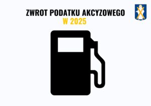 Na grafice czarny dystrybutor oraz herb Gminy Przemęt. Na grafice widnieje informacja: zwrot podatku akcyzowego w 2025 r.